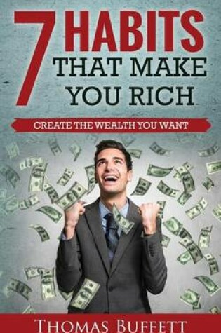 Cover of 7 Habits That Make You Rich