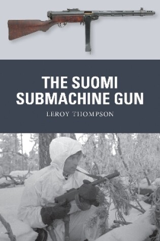 Cover of The Suomi Submachine Gun