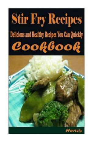 Cover of Stir Fry Recipes