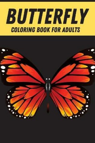 Cover of Butterfly Coloring Book For Adults