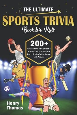 Book cover for The Ultimate Sports Trivia Book For Kids