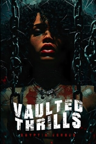 Cover of Vaulted Thrills