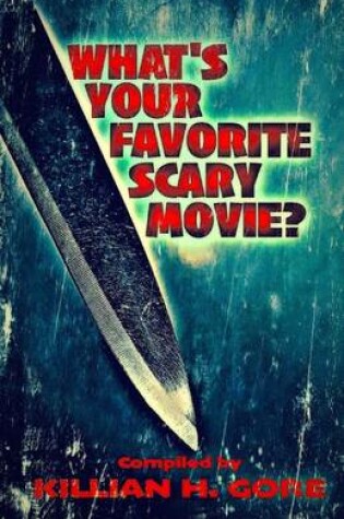 Cover of What's Your Favorite Scary Movie?