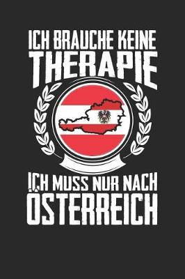 Book cover for Ich brauche keine Therapie ich muss nur nach OEsterreich