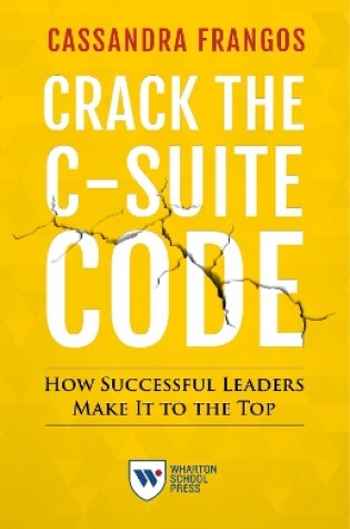 Cover of Crack the C-Suite Code