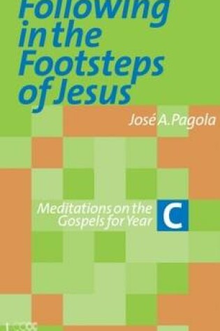 Cover of Following in the Footsteps of Jesus. C