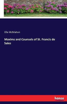 Book cover for Maxims and Counsels of St. Francis de Sales