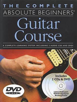 Book cover for The Complete Absolute Beginners Guitar Course