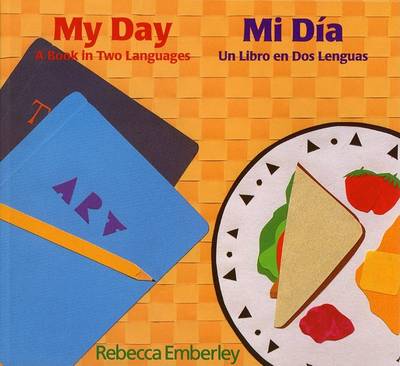 Book cover for My Day Mi Dia a Book of 2 Languages
