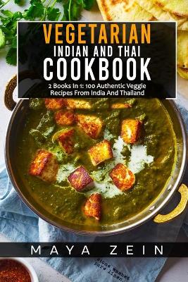 Book cover for Vegetarian Indian And Thai Cookbook