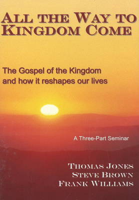 Book cover for All the Way to Kingdom Come