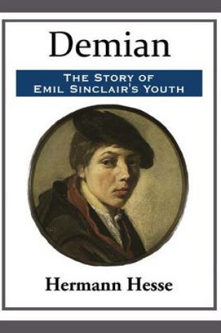 Cover of Demian: The Story of Emil Sinclair's Youth