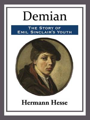 Book cover for Demian: The Story of Emil Sinclair's Youth
