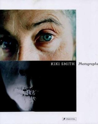 Book cover for Kiki Smith: Photographs