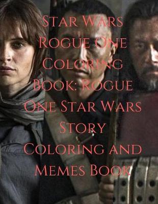 Book cover for Star Wars Rogue One Coloring Book