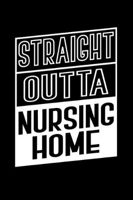 Book cover for Straight Outta Nursing