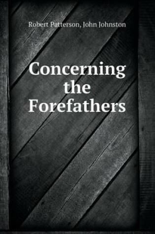 Cover of Concerning the Forefathers