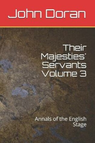 Cover of Their Majesties' Servants Volume 3