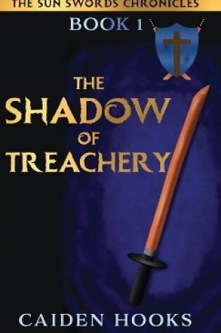 The Shadow of Treachery