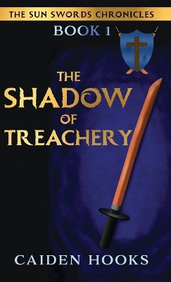 Cover of The Shadow of Treachery
