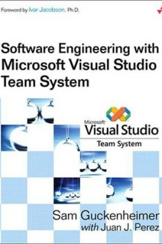 Cover of Software Engineering with Microsoft Visual Studio Team System