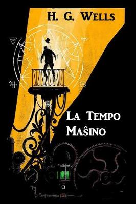 Book cover for La Tempo Maŝino