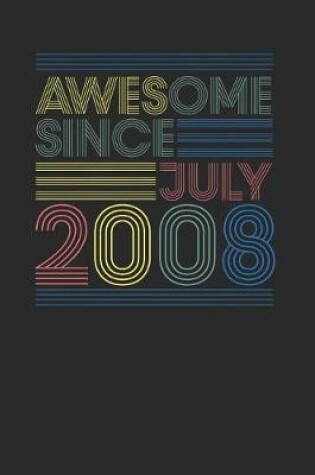 Cover of Awesome Since July 2008