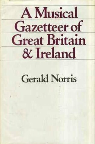 Cover of Musical Gazetteer of Great Britain and Ireland