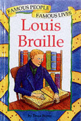 Book cover for Famous People, Famous Lives: Louis Braille