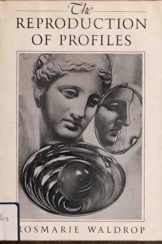 Cover of The Reproduction of Profiles: Poetry