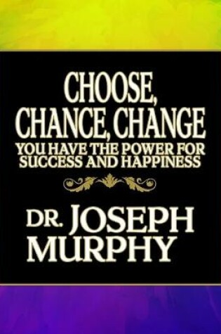 Cover of Choose, Chance, Change