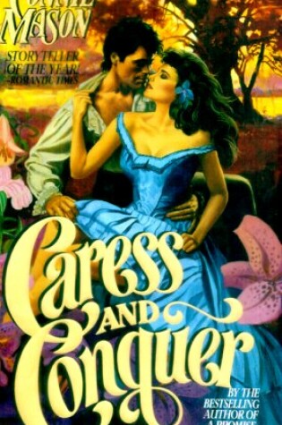 Cover of Caress and Conquer