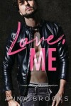 Book cover for Love, Me