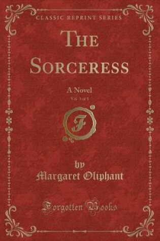 Cover of The Sorceress, Vol. 3 of 3