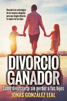 Book cover for Divorcio Ganador