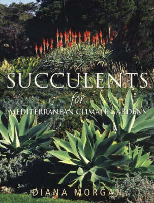 Cover of Succulents for Mediterranean Climate Gardens