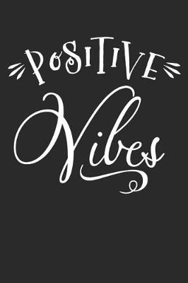 Book cover for Positive Vibes