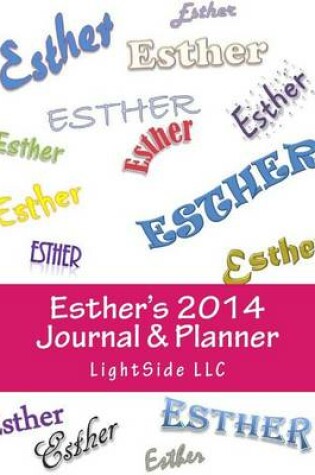 Cover of Esther's 2014 Journal & Planner