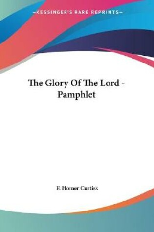 Cover of The Glory Of The Lord - Pamphlet