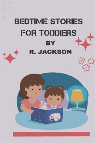 Cover of Bedtime Stories for Toddiers