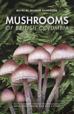 Book cover for Mushrooms of British Columbia