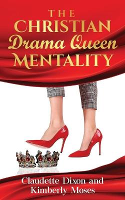 Book cover for The Christian Drama Queen Mentality