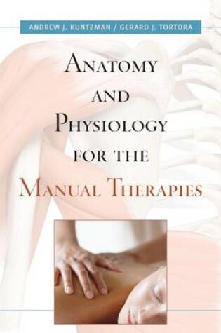 Cover of Anatomy and Physiology for the Manual Therapies 1e + WileyPLUS Premium Registration Card
