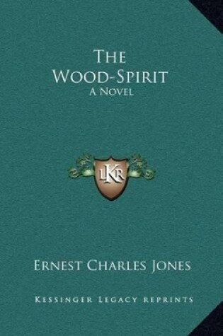 Cover of The Wood-Spirit