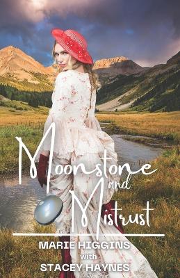 Cover of Moonstone and Mistrust