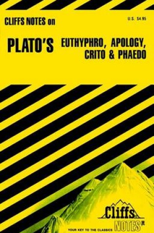 Cover of Notes on Plato's "Euthyphro", "Apology", "Crito" and "Phaedo"