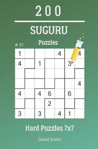 Cover of Suguru Puzzles - 200 Hard Puzzles 7x7 vol.37