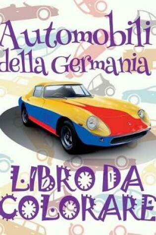 Cover of Libro Da Colorare Automobili Della Germania