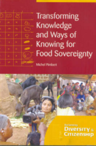 Cover of Transforming Knowledge and Ways of Knowing for Food Sovereignty