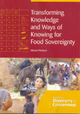 Book cover for Transforming Knowledge and Ways of Knowing for Food Sovereignty